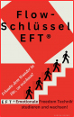 Flow-Schlüssel-EFT®! Emotionale Freedom Technik® studieren und wachsen! Rageber | eBook